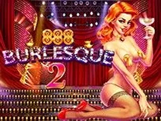 BURLESQUE 2