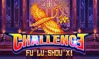 CHALLENGE・FU LU SHOU XI